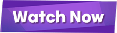 Watch Now