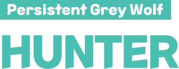 Persistent Grey Wolf HUNTER