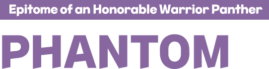  Epitome of an Honorable Warrior Panther Phantom